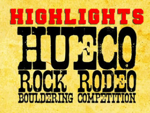 2012 Hueco Rock Rodeo Highlights