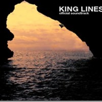 Climbing Movie Soundtracks Released: King Lines, Spray & Karma