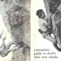 Extremist’s Guide To Devil’s Lake New Climbs